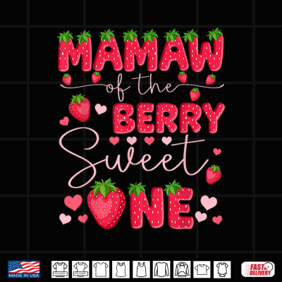 Mamaw Of The Berry Sweet One Strawberry First Birthday Shirt 4 Design Mamaw of The Berry Sweet One Strawberry First Birthday Shirt