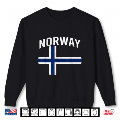 Norway Flag Patriotic Norwegian Pride Shirt 2 Sweatshirt Norway Flag Patriotic Norwegian Pride Shirt