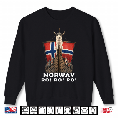 Norway Ro Norwegian Ship Dog Flag Men Women Boys Shirt 2 Sweatshirt Norway Ro Norwegian Ship Dog Flag Men Women Boys Shirt