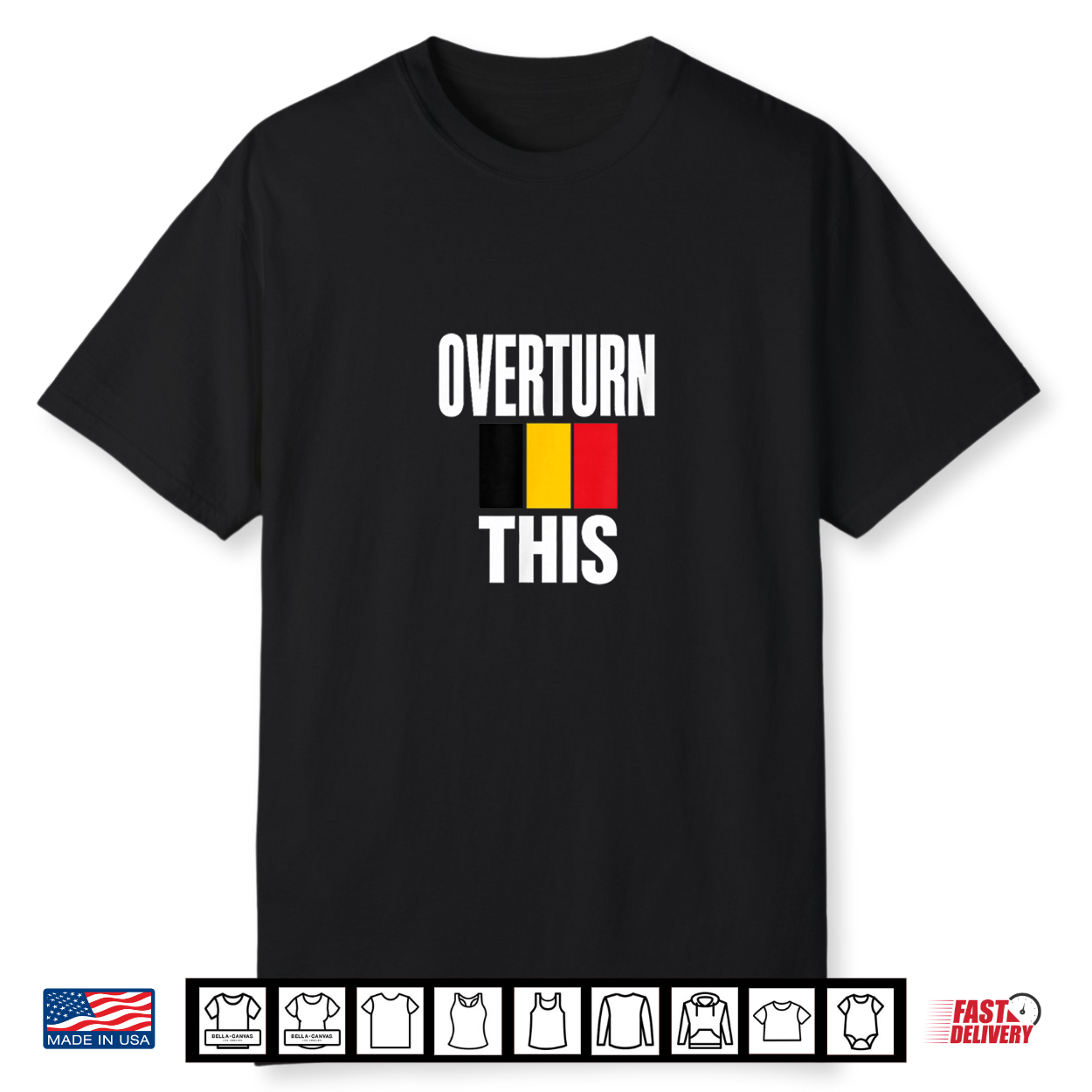 Overturn This Belgium Flag For Men Women Patriotic Belgian Shirt Overturn This Belgium Flag For Men Women Patriotic Belgian Shirt