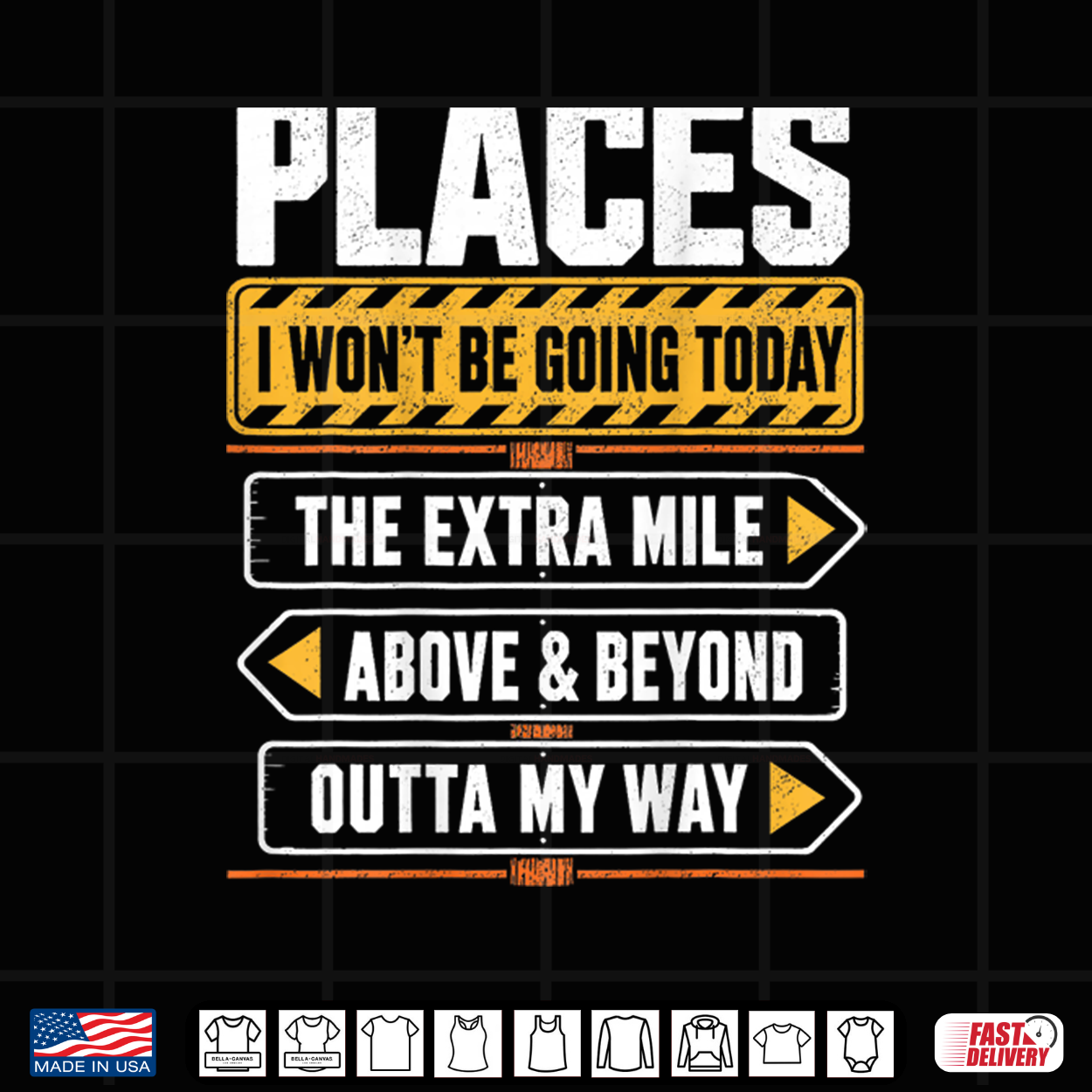 Places I Won’T Be Going Today Extra Mile Above Shirt Places I Won’T Be Going Today Extra Mile Above Shirt