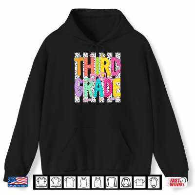 Hoodie 1st Day of Third Grade Teacher Kid Back to School 3rd Grade Shirt