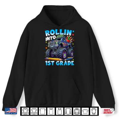 Hoodie Back to School First Day Truck Rollin Into 1st Grade Shirt