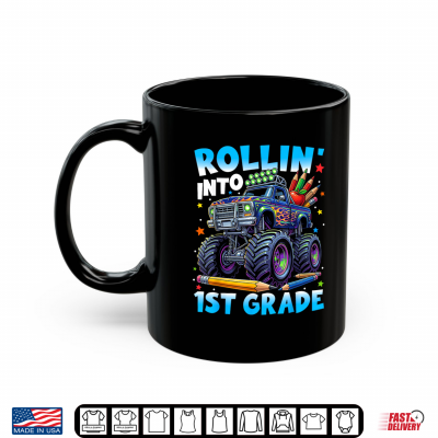 Mug Back to School First Day Truck Rollin Into 1st Grade Shirt