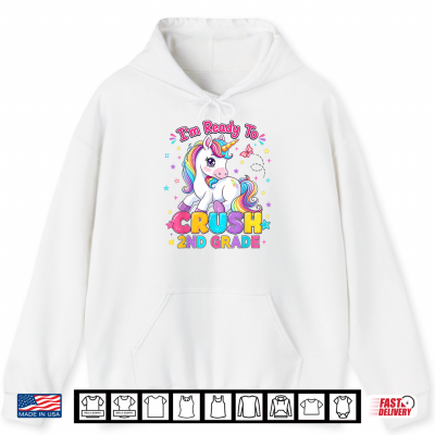 Hoodie Back to School Im Ready to Crush 2nd Grade Unicorn Kid Shirt