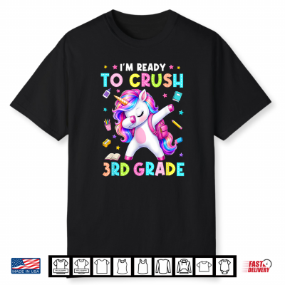 Back To School I’M Ready To Crush 3Rd Grade Unicorn Kid Shirt