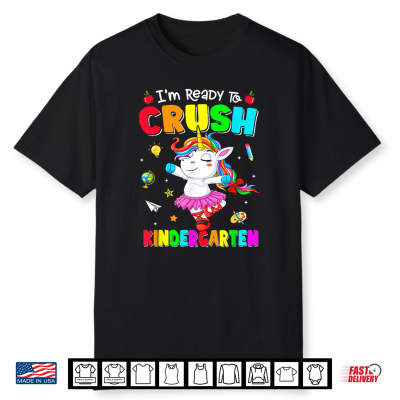 Back To School I’M Ready To Crush Kindergarten Unicorn Kid Shirt
