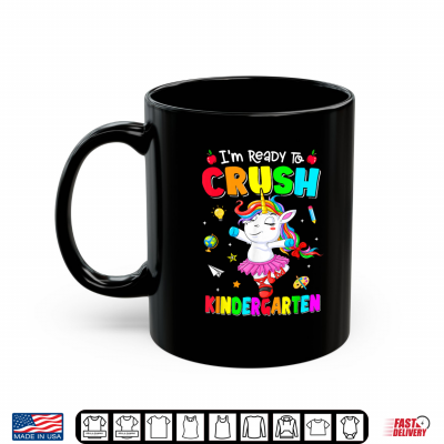 Back To School I'M Ready To Crush Kindergarten Unicorn Kid Shirt 3 Mug Back to School Im Ready to Crush Kindergarten Unicorn Kid Shirt