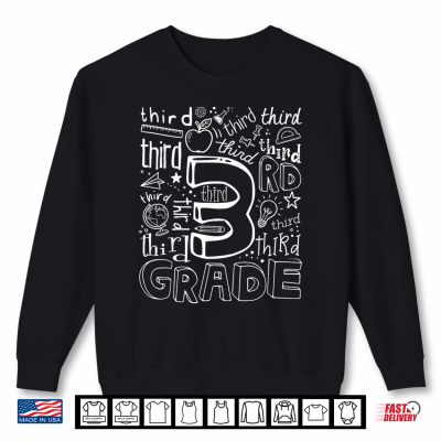 Sweatshirt Back to School Typography Third 3rd Grade Team Teacher Kid Shirt