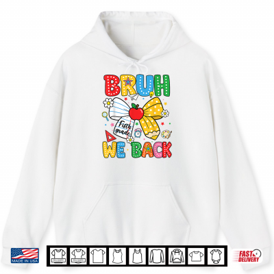 Hoodie Bruh We Back Fifth Grade Coquette Bow Pencil Back to School Shirt
