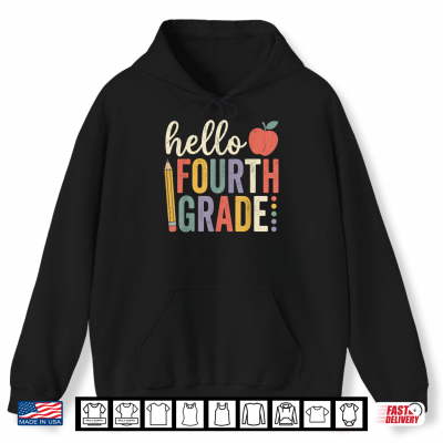 Hoodie Cool 4th Grade Back to School Outfit Hello Fourth Grade Shirt