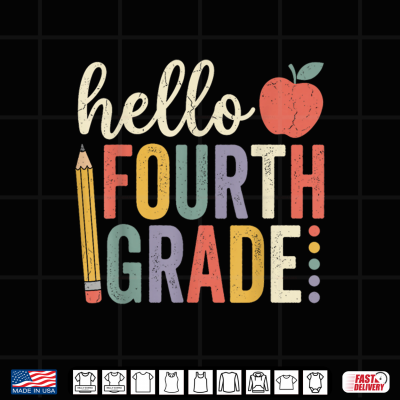 Design Cool 4th Grade Back to School Outfit Hello Fourth Grade Shirt