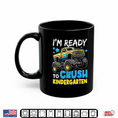 Mug Im Ready to Crush Kindergarten Back to School First Day Shirt
