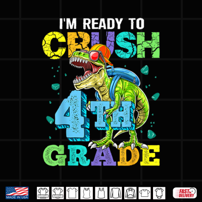 Design Im Ready to Crush 4th Grade Dinosaur Back to School Kid Shirt