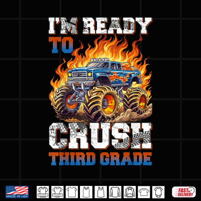 Design Im Ready to Crush Third Grade Back to School First Day Shirt
