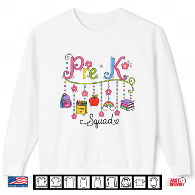 Sweatshirt Pre K Squad First Day of School Supplies Back to School Shirt