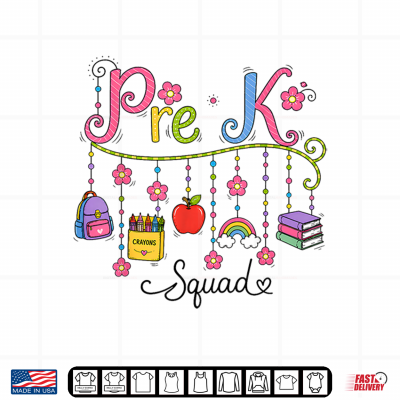 Design Pre K Squad First Day of School Supplies Back to School Shirt