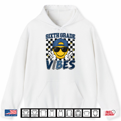 Retro Sixth Grade Vibes Back To School 6Th Grade Kid Shirt 1 Hoodie Retro Sixth Grade Vibes Back to School 6th Grade Kid Shirt