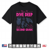 Time To Dive Deep Into Second Grade Sea Animals Teacher Shirt