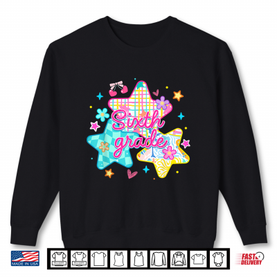 Sixth Grade Coquette Star Back To School 6Th Grade Kid Shirt 2 Sweatshirt Sixth Grade Coquette Star Back to School 6th Grade Kid Shirt