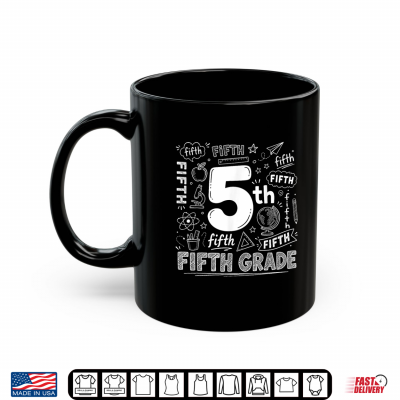 Mug Typography 5th Grade Back to School Hello Fifth Grade Funny Shirt