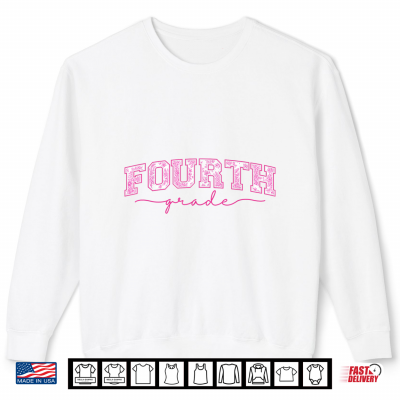 Sweatshirt Back to School 4th Fourth Grade Toile Pink Floral Teacher Shirt