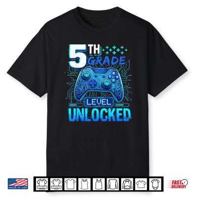 Back To School 5Th Grade First Day Level Unlocked Gamer Shirt