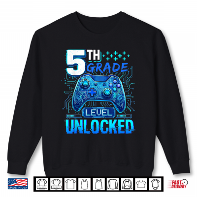 Sweatshirt Back to School 5th Grade First Day Level Unlocked Gamer Shirt