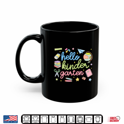 Back To School First Day Hello Kindergarten Teacher Shirt 3 Mug Back to School First Day Hello Kindergarten Teacher Shirt