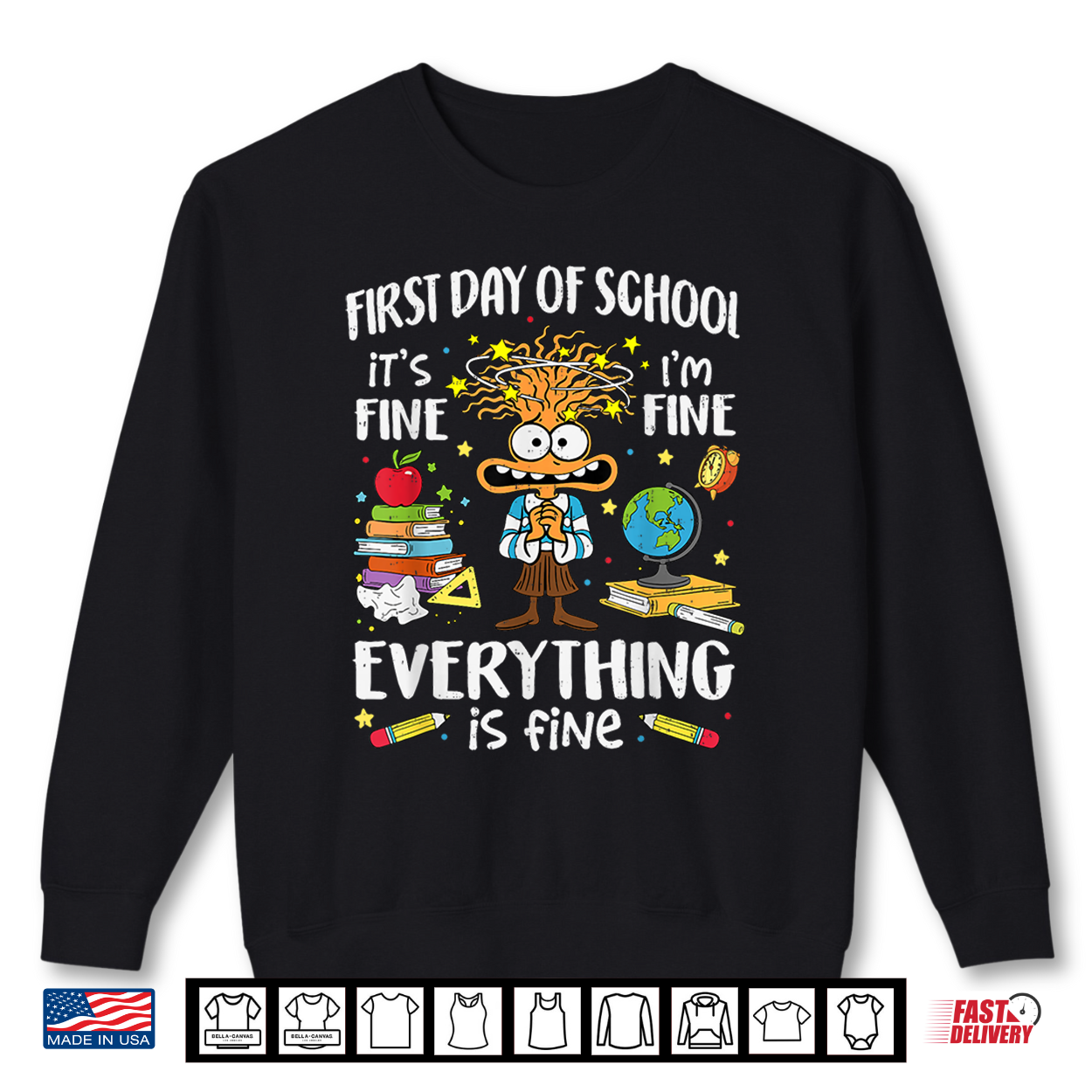 First Day Of School I’M Fine Funny Teacher Back To School Shirt First Day Of School I’M Fine Funny Teacher Back To School Shirt