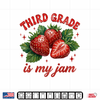 Design First Day of School 3rd Grade is My Jam Strawberry Teacher Shirt