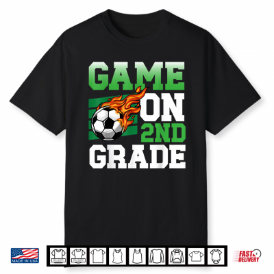 Funny Game On 2Nd Grade Soccer Player Back To School Kid Shirt