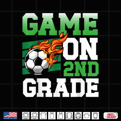 Design Funny Game On 2nd Grade Soccer Player Back to School Kid Shirt