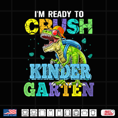 Design Im Ready to Crush Kindergarten Dinosaur Back to School Kid Shirt