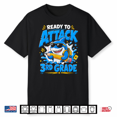 Ready To Attack 3Rd Grade Shark First Day Of School Back To Shirt