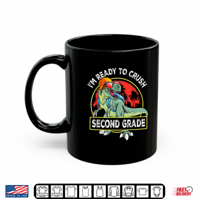 Mug Ready to Crush 2nd Grade First Day of School Dinosaur Kid Shirt
