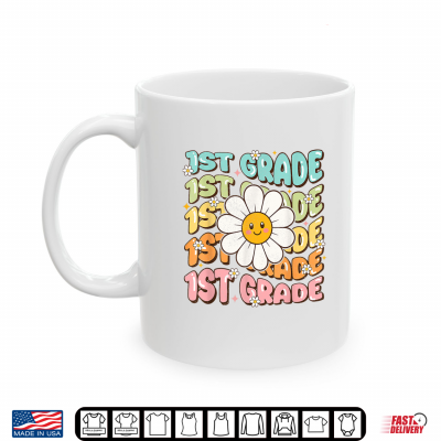 Mug Retro Groovy 1st Grade Daisy Back to School Teacher Shirt