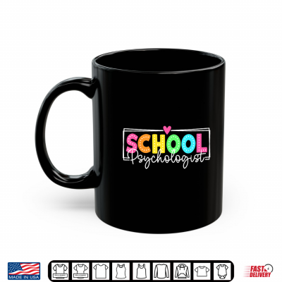 Mug School Psychologist Back to School Teacher Student Shirt