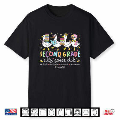 Second Grade Goose Silly Teacher Funny Goose Back To School Shirt