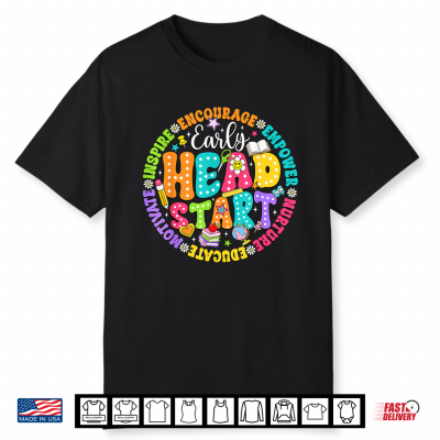 Early Head Start Early Childhood Education Teacher Student Shirt