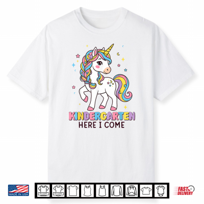 Kindergarten Here I Come Cute Unicorn Back To School Shirt