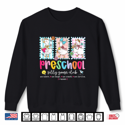 Sweatshirt Preschool Goose Silly Teacher Funny Goose Back to School Shirt