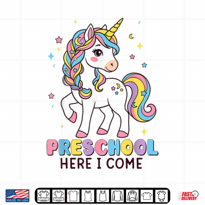 Design Preschool Here I Come Cute Unicorn Back to School Shirt