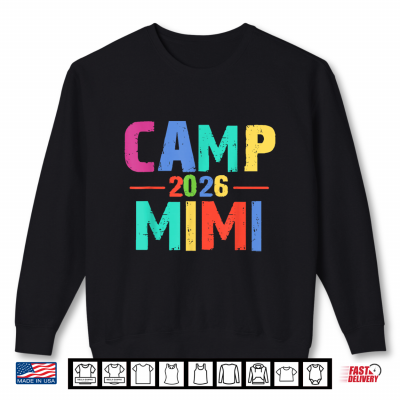 Camp Vintage Mimi 2026 Grandma Camp Camping Summer Vacation Shirt 2 Sweatshirt Camp Vintage Mimi 2026 Grandma Camp Camping Summer Vacation Shirt