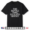 Quickly Funny Shirt