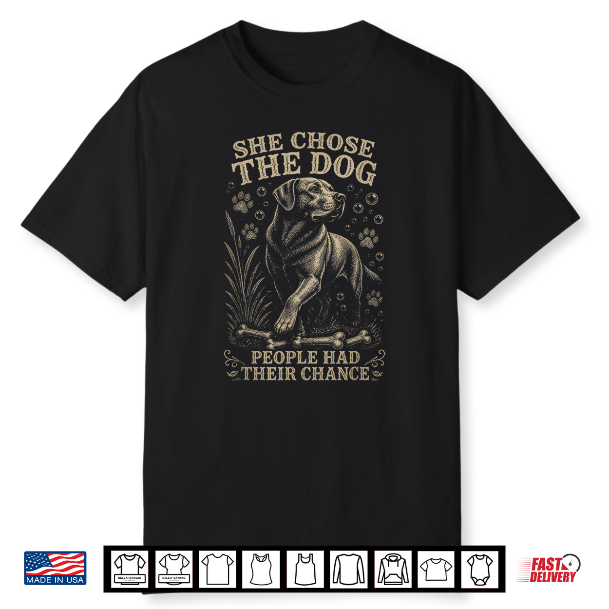 She Chose The Dog People Had Their Chance Shirt She Chose The Dog People Had Their Chance Shirt
