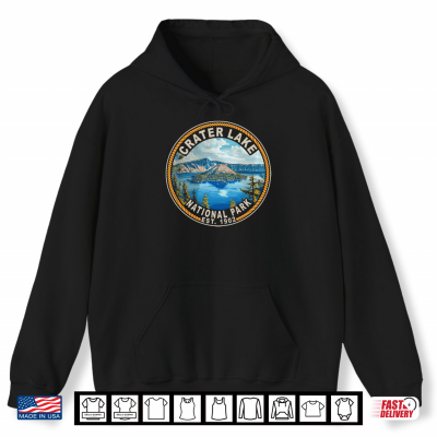 Crater Lake National Park Hiking Camping Vacation Shirt 1 Hoodie Crater Lake National Park Hiking Camping Vacation Shirt