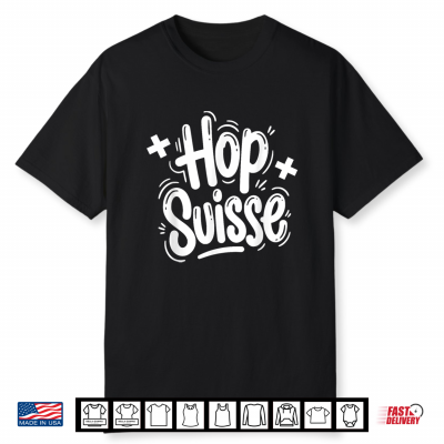 Hop Suisse Go Switzerland Shirt