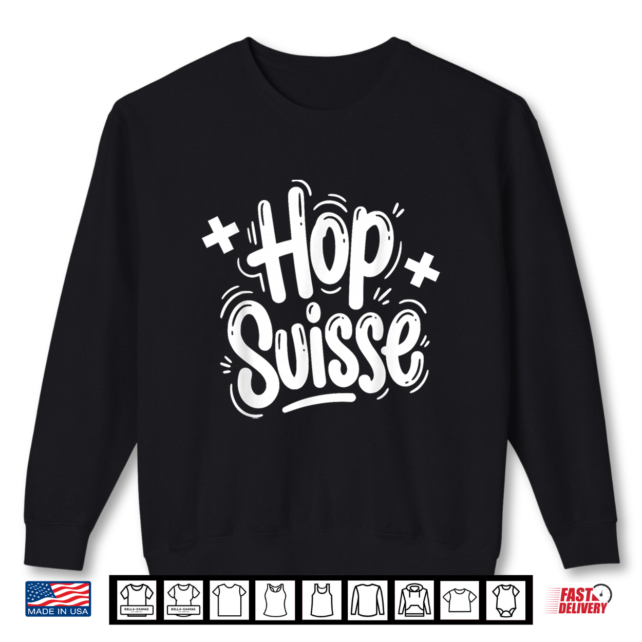 Hop Suisse Go Switzerland Shirt Hop Suisse Go Switzerland Shirt