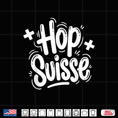 Hop Suisse Go Switzerland Shirt 4 Design Hop Suisse Go Switzerland Shirt